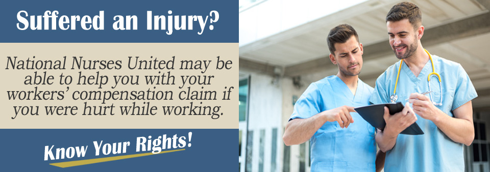 National Nurses United and Workers' Compensation*
